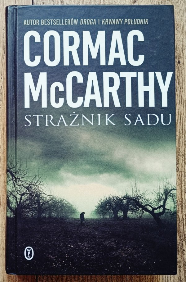 Cormac McCarthy Strażnik sadu
