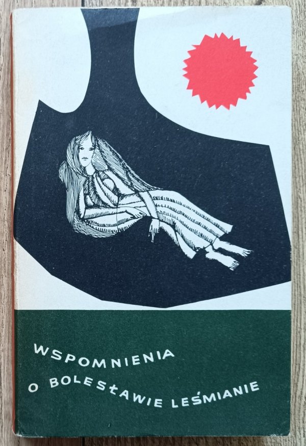 Wspomnienia o Bolesławie Leśmianie
