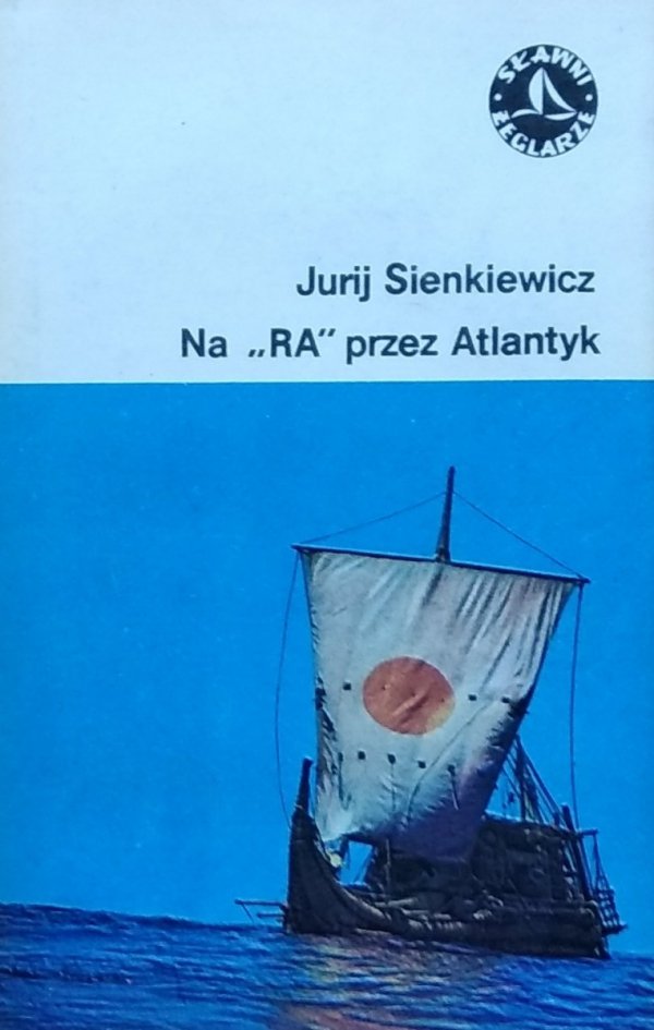 Jurij Sienkiewicz • Na RA przez Atlantyk