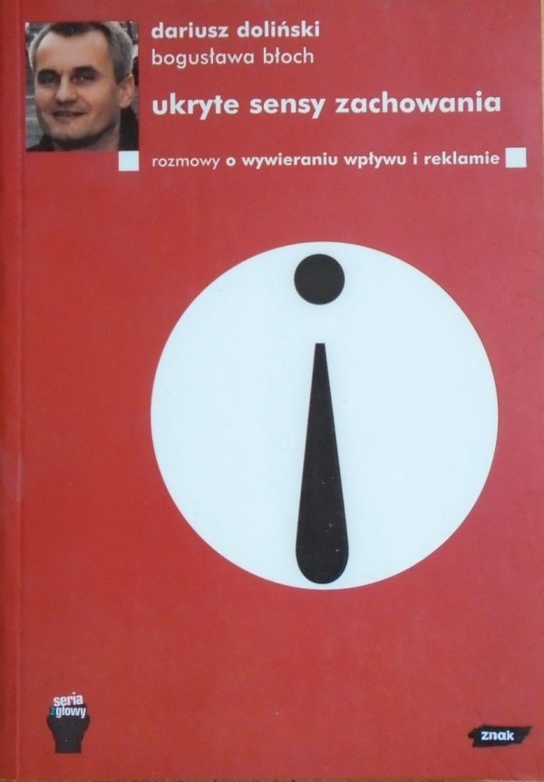 Dariusz Doliński, Bogusława Błoch • Ukryte sensy zachowania