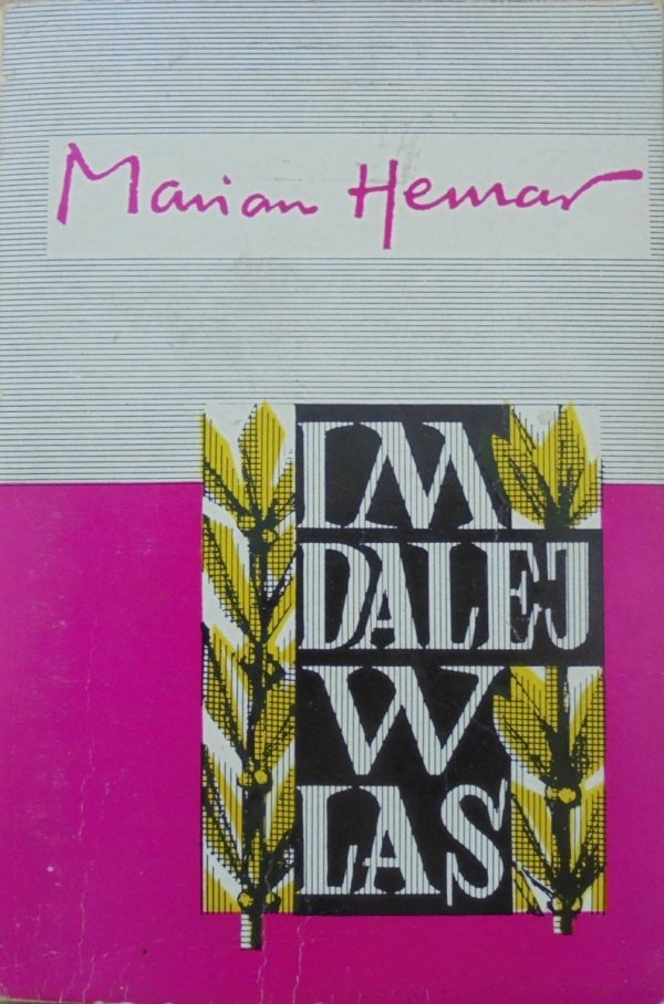 Marian Hemar • Im dalej w las. Wiersze [Tadeusz Orłowicz]