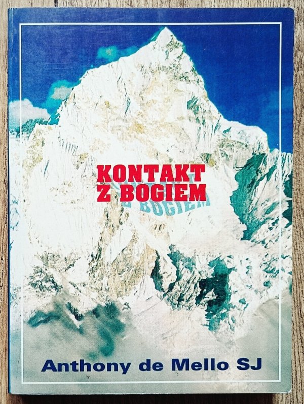 Anthony de Mello Kontakt z Bogiem