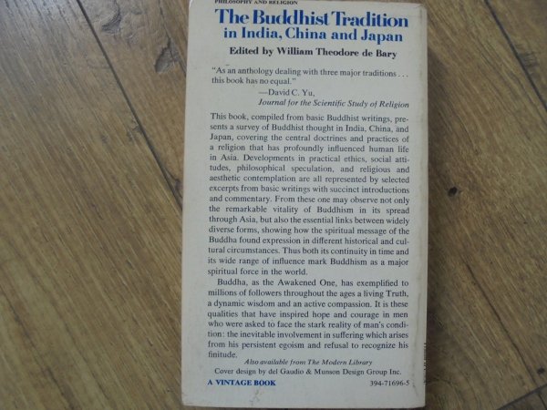 Edited by William Theodore de Bary • The Buddhist Tradition in India, China and Japan