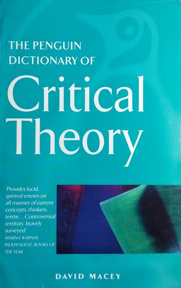 David Macey • The Penguin Dictionary of Critical Theory
