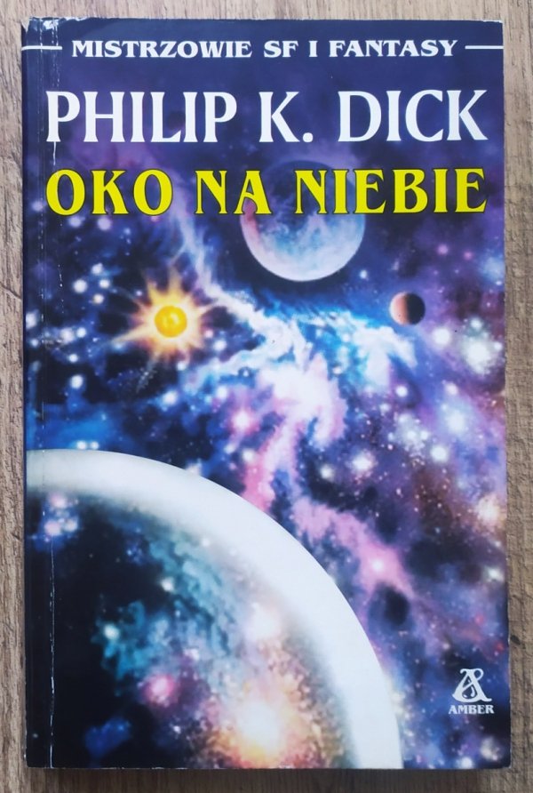 Philip K.Dick Oko na niebie