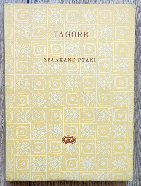Tagore Zbłąkane ptaki