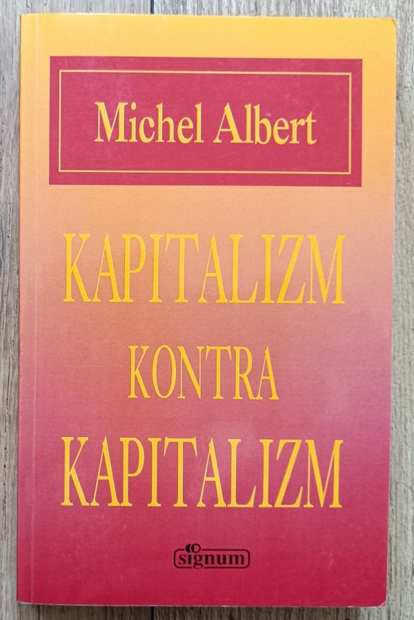 Michael Albert Kapitalizm kontra kapitalizm