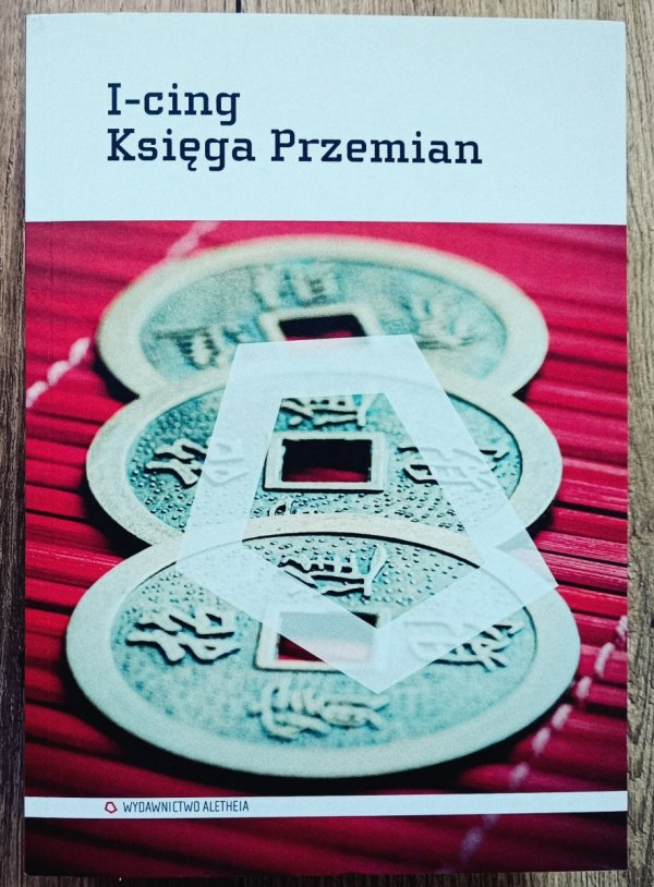 Richard Wilhelm I-cing. Księga Przemian