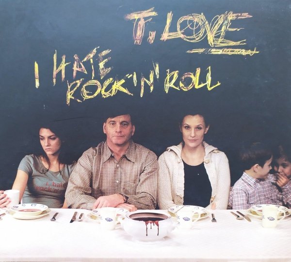 T.Love I Hate Rock'n'Roll CD+DVD