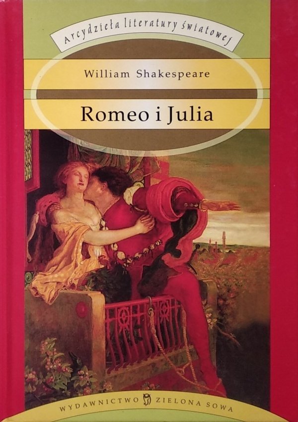 William Shakespeare • Romeo i Julia [Maciej Słomczyński]