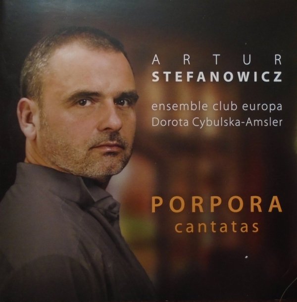 Artur Stefanowicz Porpora Cantatas CD