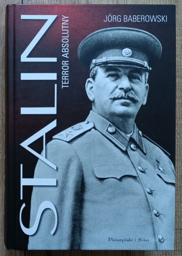 Jorg Baberowski Stalin. Terror absolutny