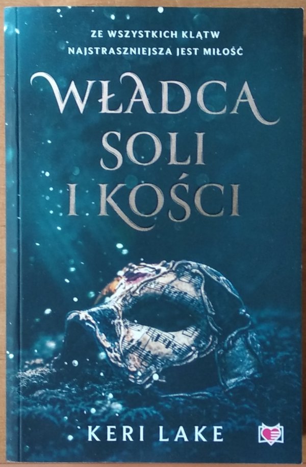 Keri Lake • Władca soli i kości
