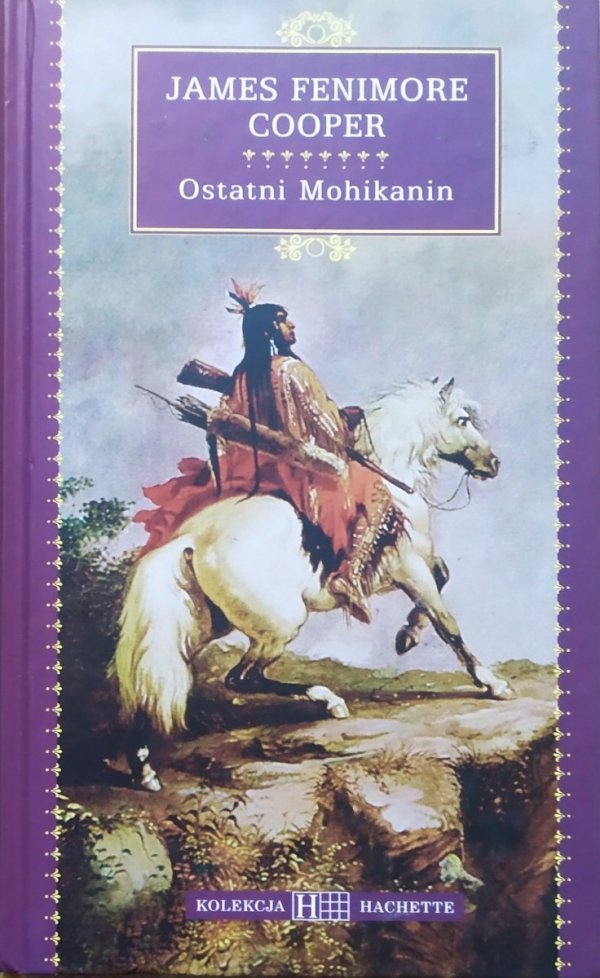 James Fenimore Cooper Ostatni Mohikanin