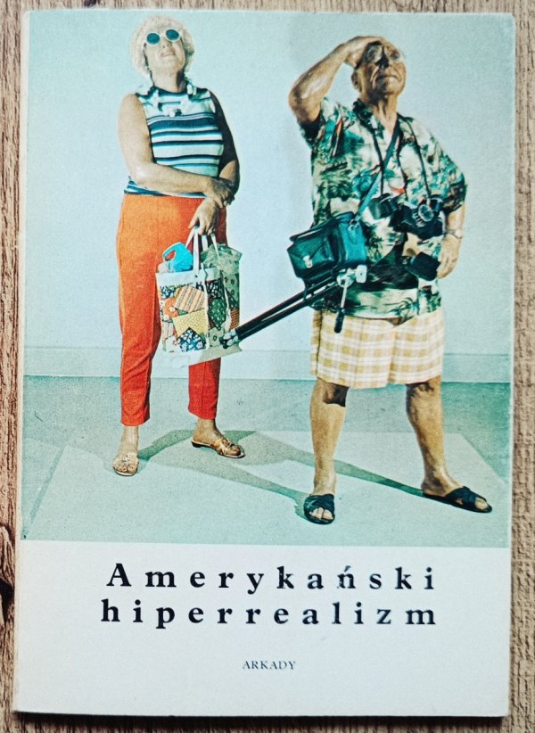 Amerykański hiperrealizm [Mała Encyklopedia Sztuki]