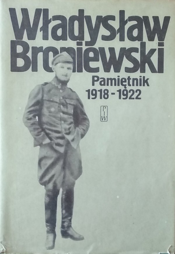 Władysław Broniewski • Pamiętnik