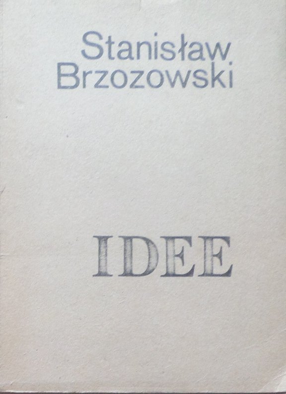 Stanisław Brzozowski • Idee