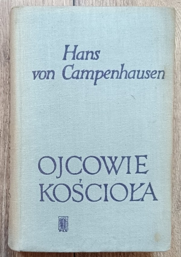 Hans von Campenhausen Ojcowie Kościoła