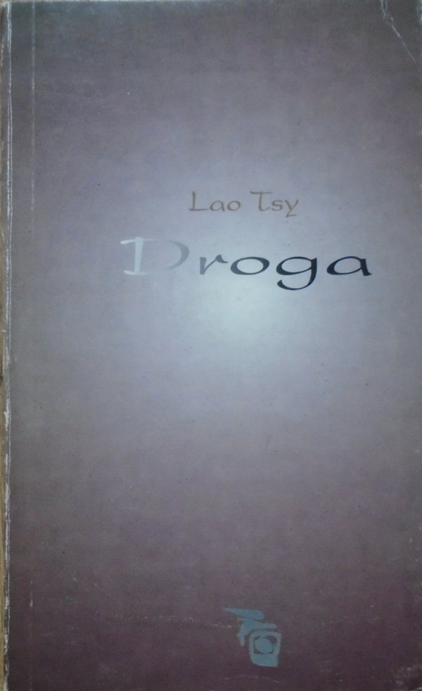 Lao Tsy • Droga