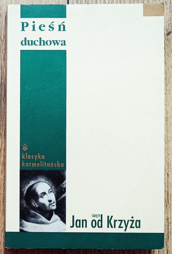 Św. Jan od Krzyża Pieśń duchowa