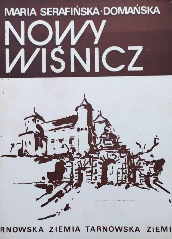 Maria Serafińska Domańska Nowy Wiśnicz