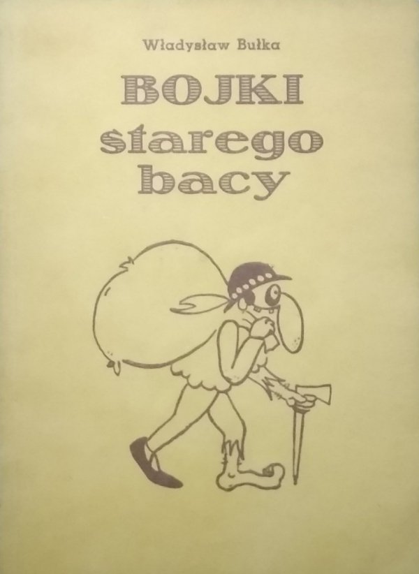 Władysław Bułka • Bojki starego bacy
