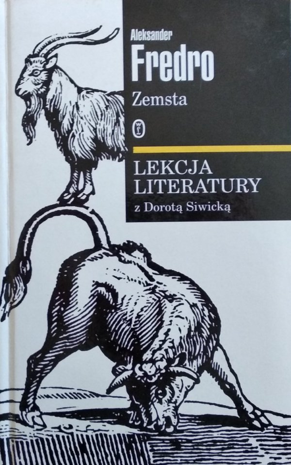 Aleksander Fredro • Zemsta. Lekcja literatury z Dorotą Siwicką