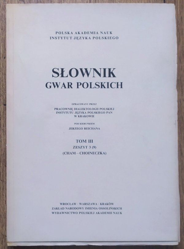 Słownik gwar polskich tom III zeszyt 3 (9) (cham-choineczka)