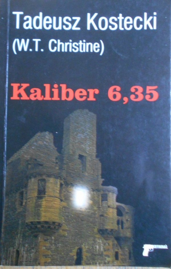 Tadeusz Kostecki (W.T.Christine) • Kaliber 6,35