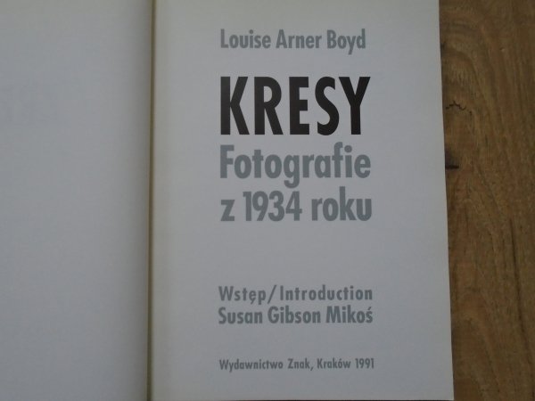 Louise Arner Boyd Kresy. Fotografie z 1934 roku