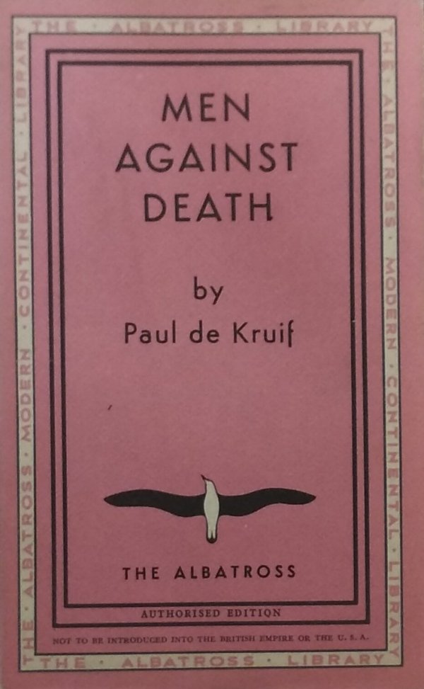 Paul de Kruif • Men Against Death