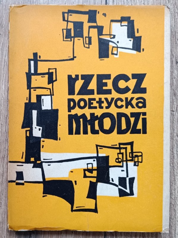 Rzecz poetycka: młodzi / 1958 / Rymkiewicz Zechenter i inni
