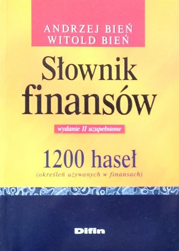 Andrzej Bień • Słownik finansów