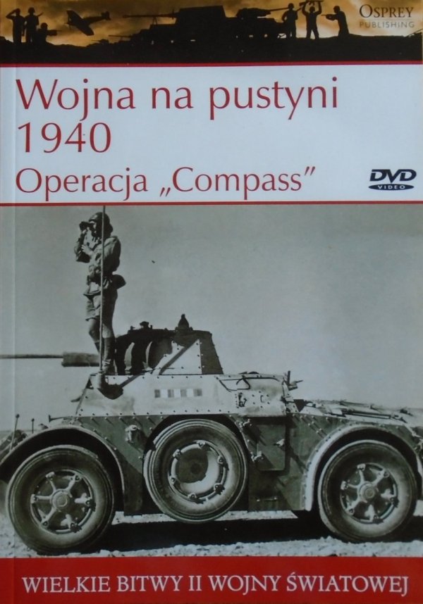 Wojna na pustyni 1940 • Operacja 'Compass'