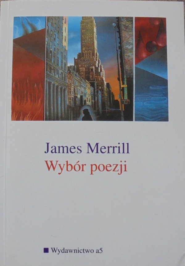 James Merrill • Wybór poezji [Stanisław Barańczak]