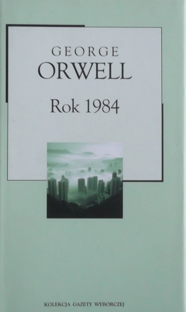 George Orwell Rok 1984