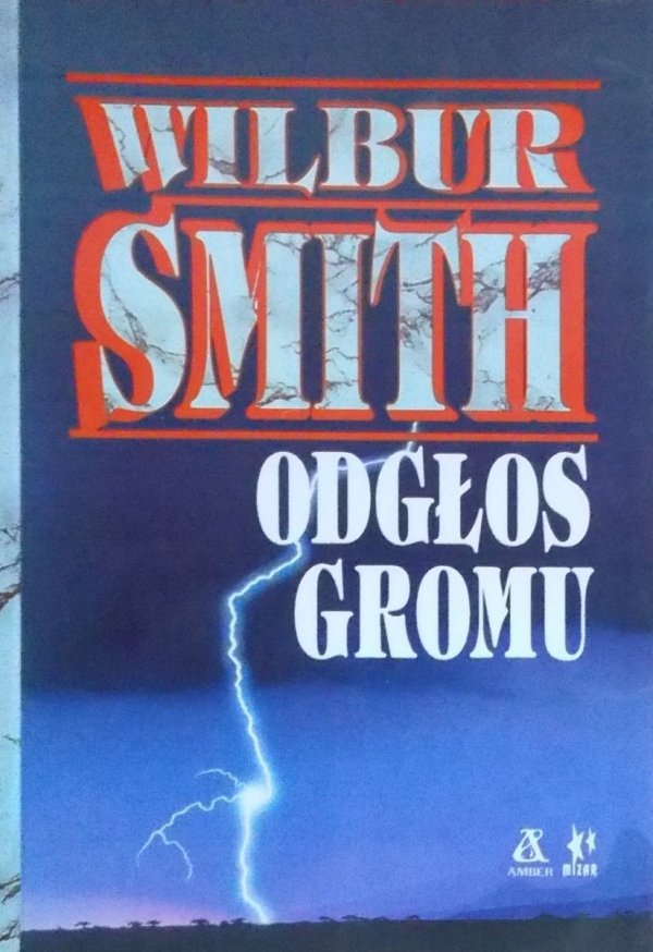 Wilbur Smith • Odgłos gromu