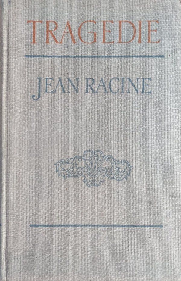 Jean Racine Tragedie