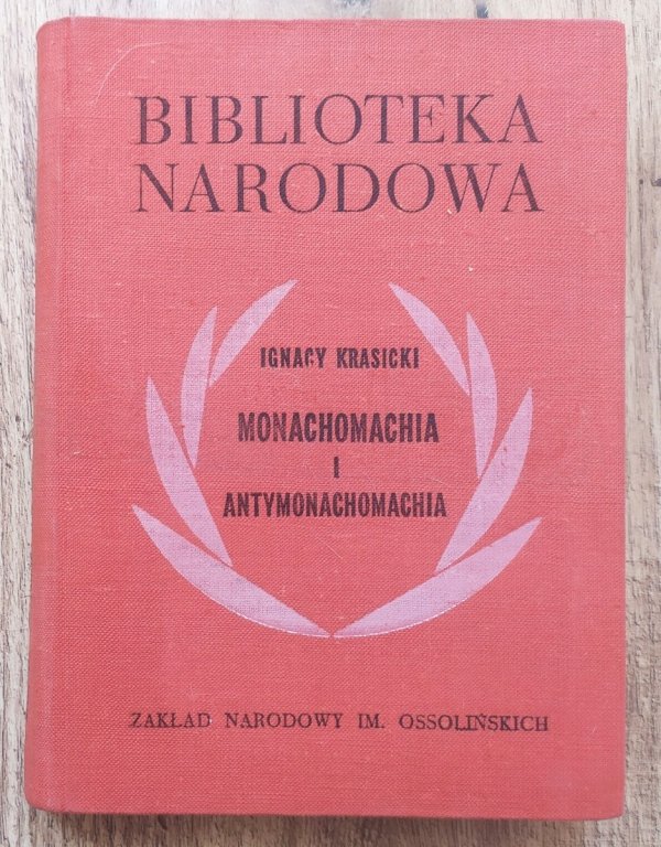 Ignacy Krasicki Monachomachia i Antymonachomachia