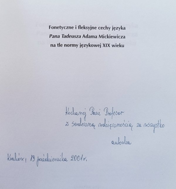 Fonetyczne i fleksyjne cechy języka Pana Tadeusza Adama Mickiewicza na tle normy językowej XIX wieku