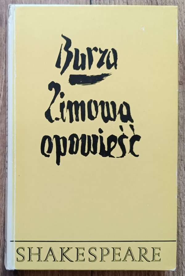 Shakespeare Burza. Zimowa opowieść / przekład Stanisław Barańczak