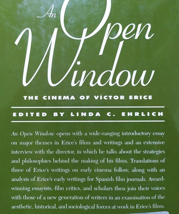 Edited by Linda Ehrlich • An Open Window. The Cinema of Victor Erice