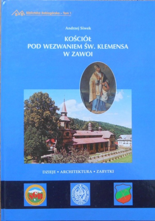Andrzej Siwek • Kościół pod wezwaniem Św. Klemensa w Zawoi