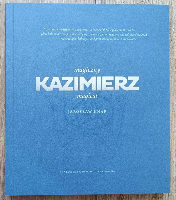 Jarosław Knap Magiczny Kazimierz