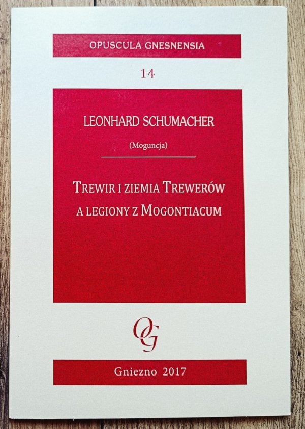 Leonhard Schumacher Trewir i ziemia Trewerów a legiony z Mogontiacum