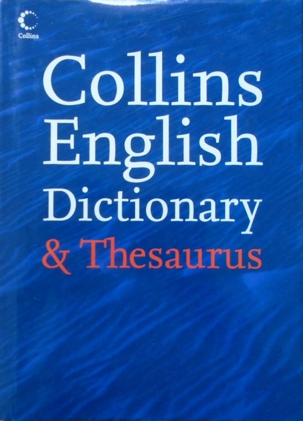Collins English Dictionary &amp; Thesaurus