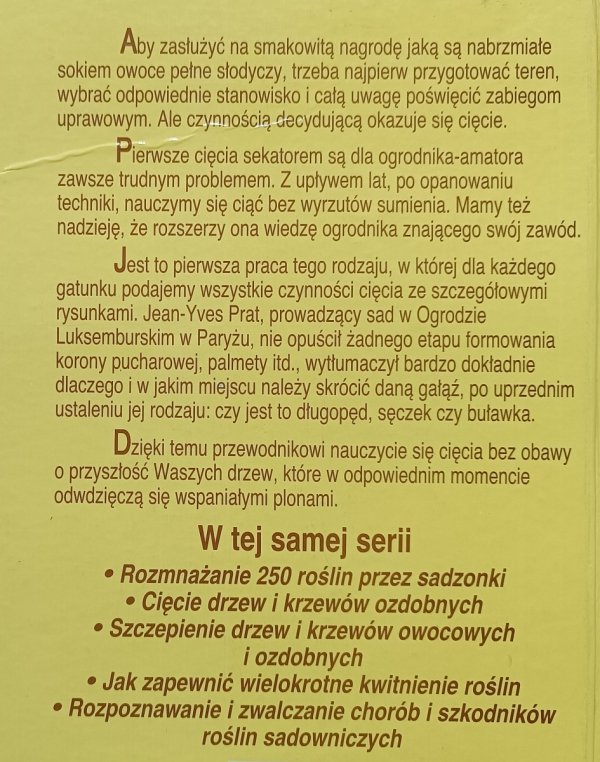 Jean-Yves Prat Cięcie drzew i krzewów owocowych