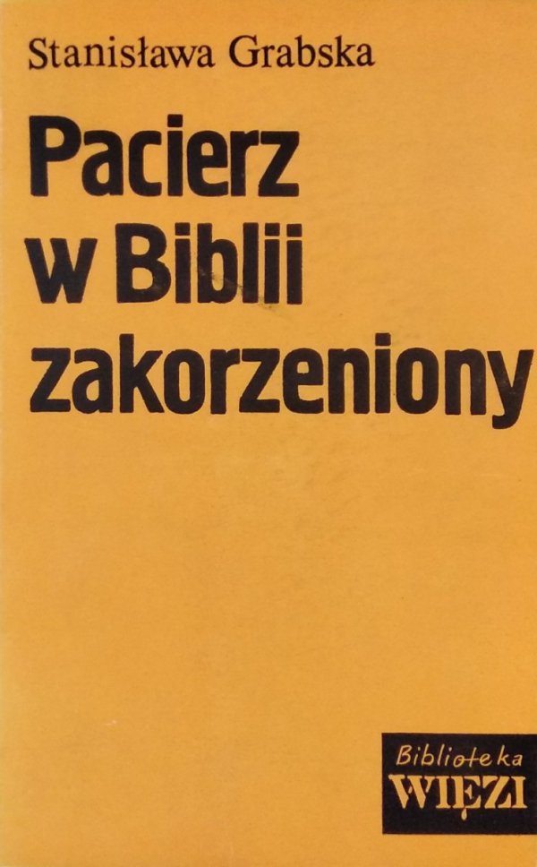 Stanisława Grabska • Pacierz  w Biblii zakorzeniony