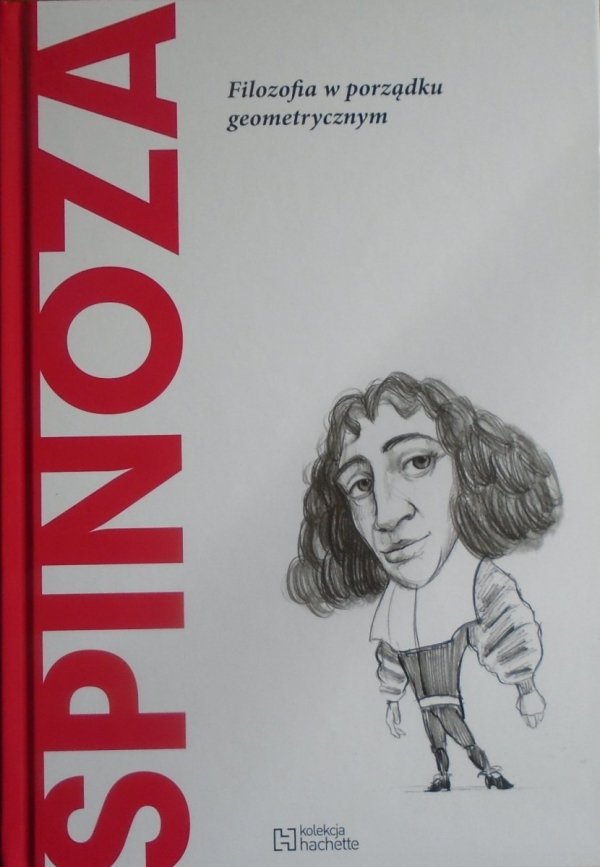 Joan Sole Spinoza. Filozofia w porządku geometrycznym