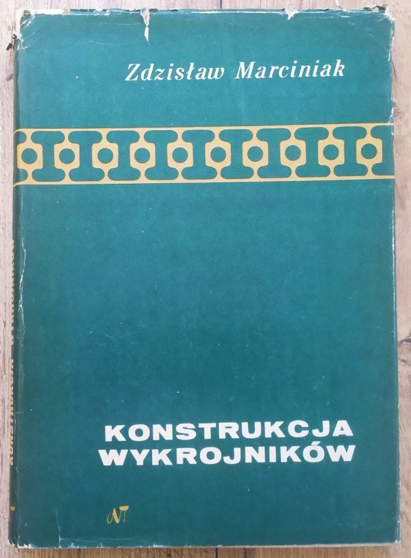 Zdzisław Marciniak Konstrukcja wykrojników